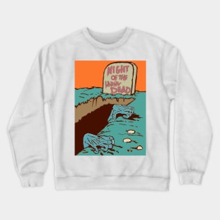 Night of the Living Dead Crewneck Sweatshirt